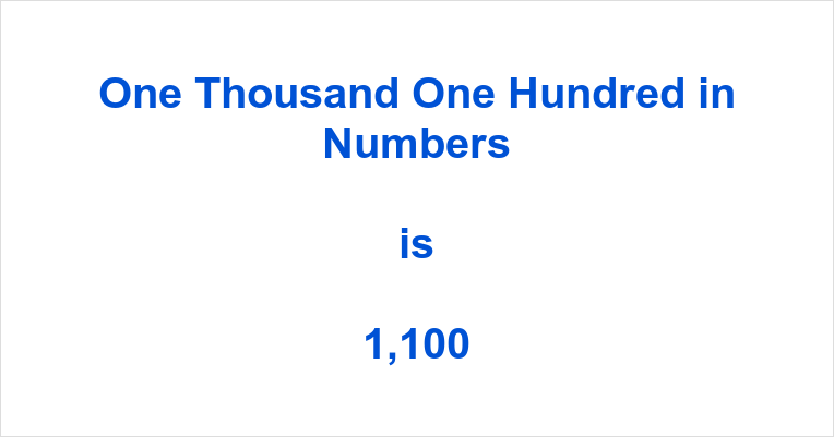 One Thousand One Hundred In Numbers Numbersinwords Net